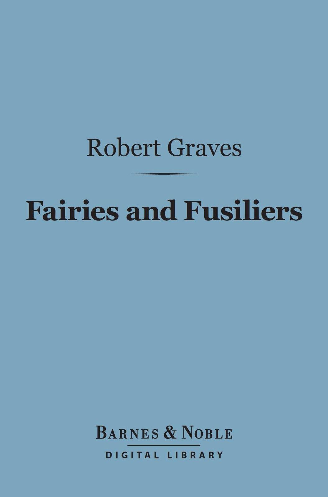 Fairies and Fusiliers (Barnes & Noble Digital Library)