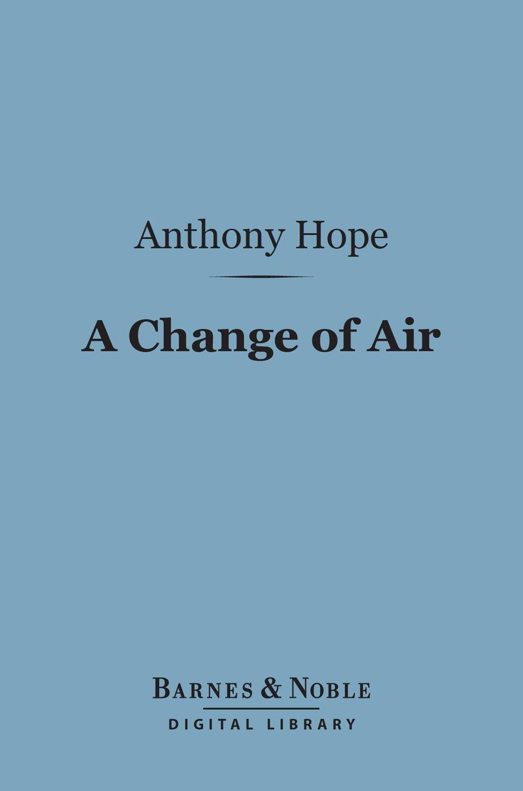 A Change of Air (Barnes & Noble Digital Library)