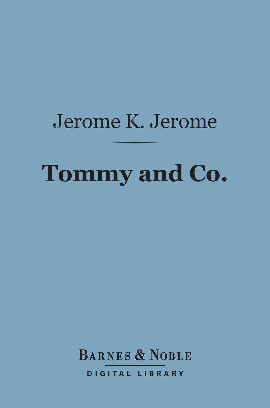 Tommy and Co. (Barnes & Noble Digital Library)