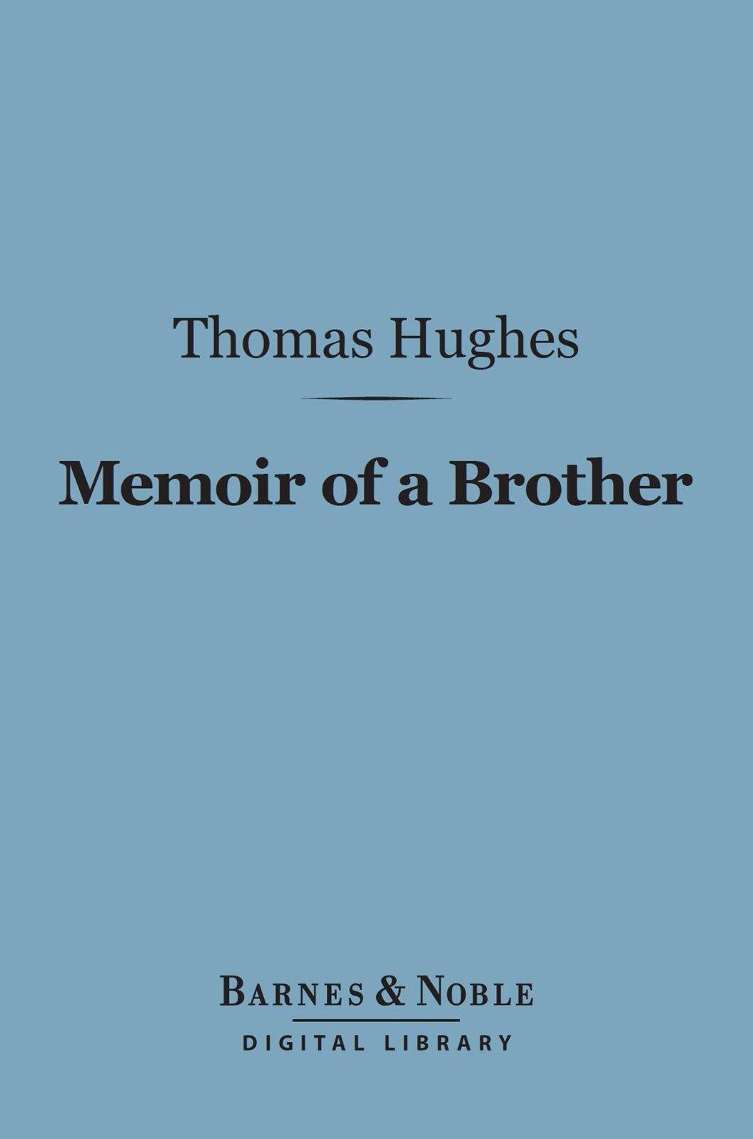 Memoir of a Brother (Barnes & Noble Digital Library)