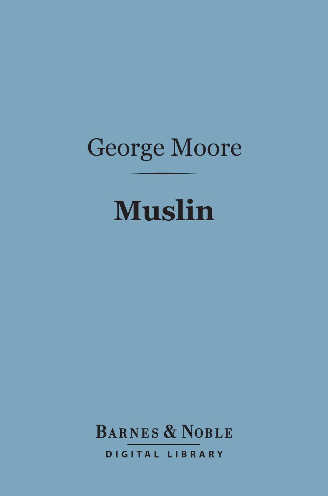 Muslin (Barnes & Noble Digital Library)