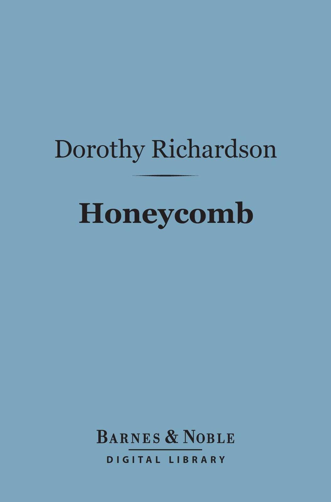 Honeycomb (Barnes & Noble Digital Library): Volume Three of Pilgrimage