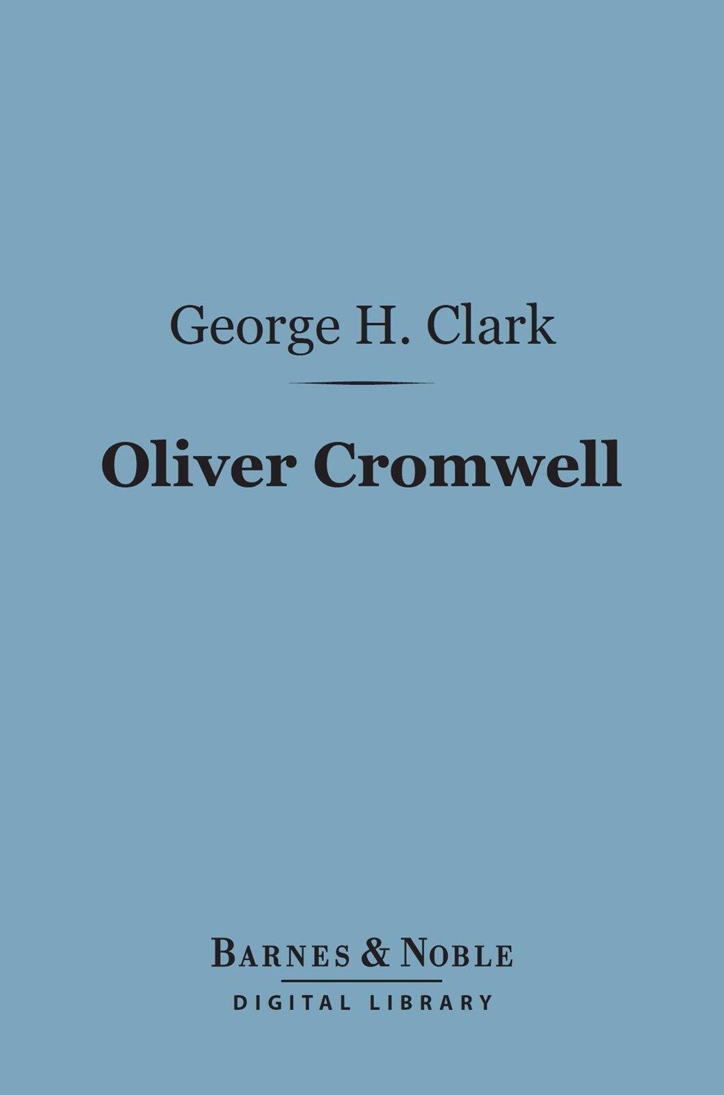 Oliver Cromwell (Barnes & Noble Digital Library)