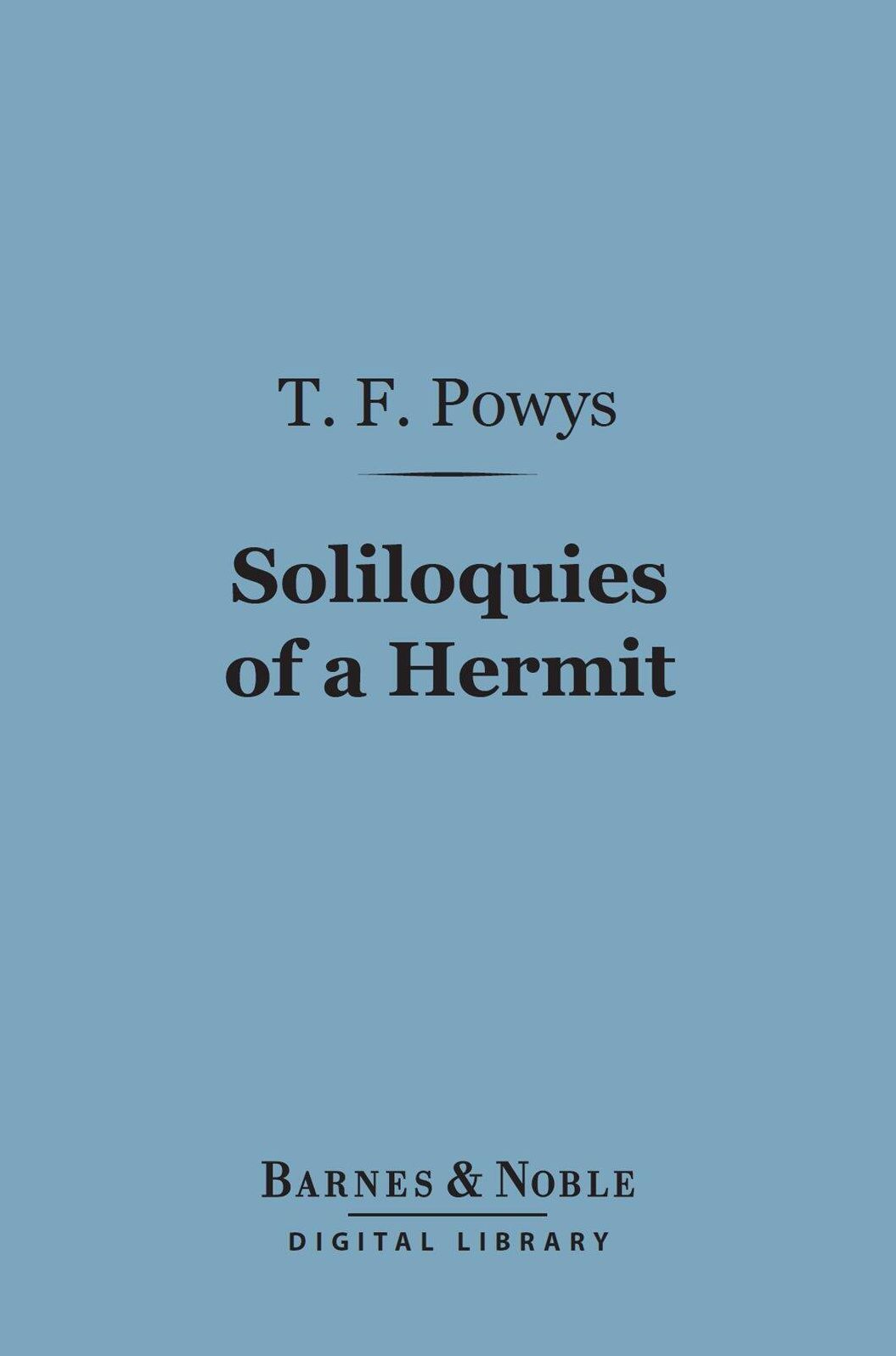 Soliloquies of a Hermit (Barnes & Noble Digital Library)