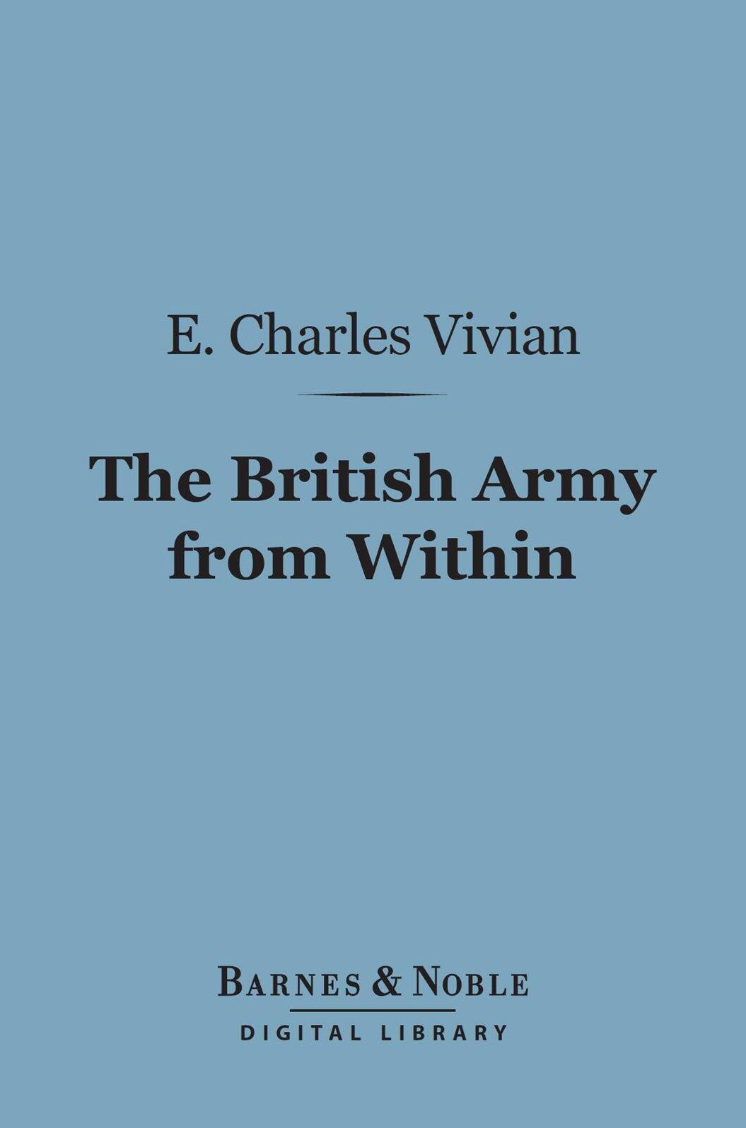 The British Army from Within (Barnes & Noble Digital Library)