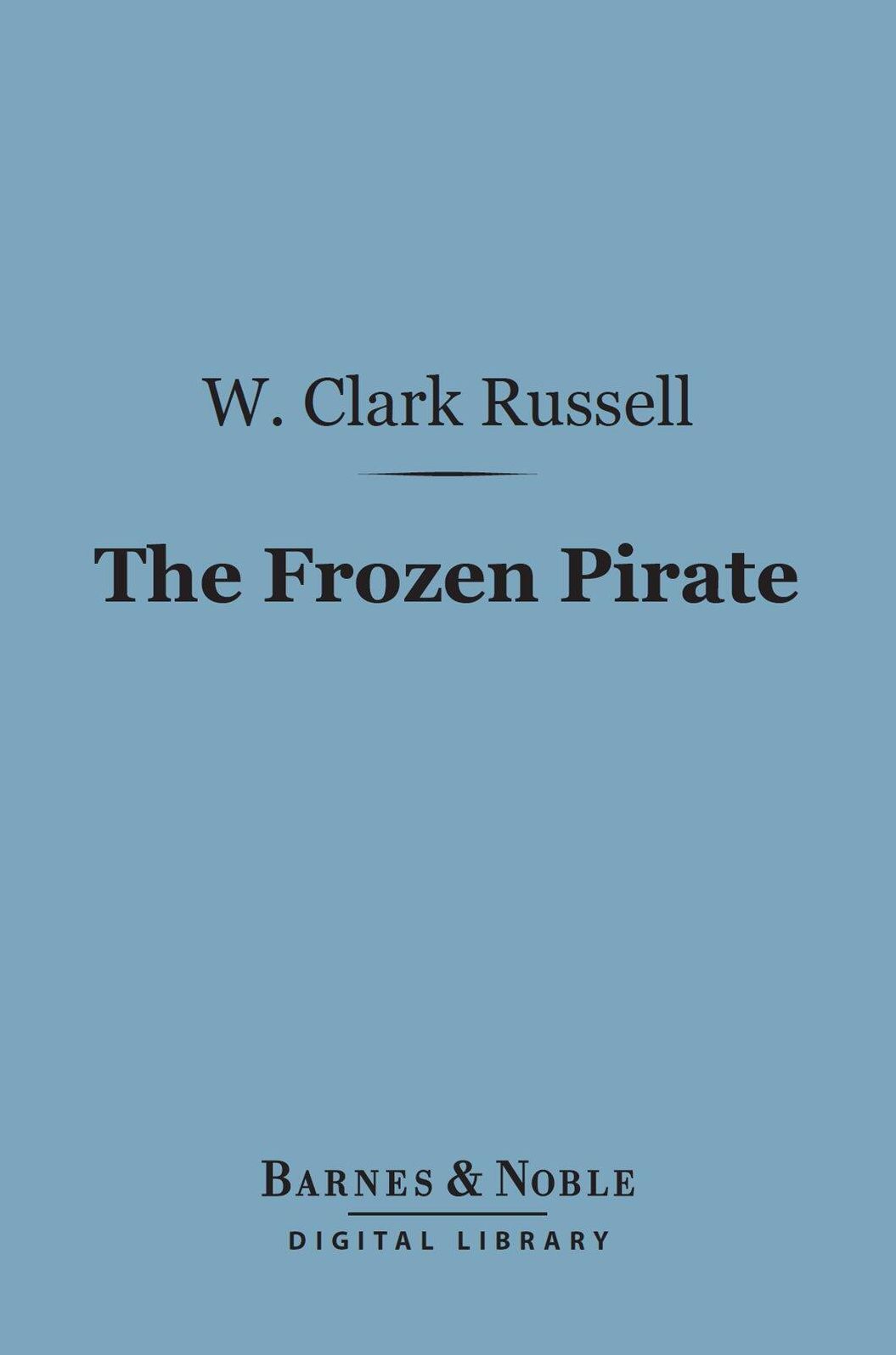 The Frozen Pirate (Barnes & Noble Digital Library)