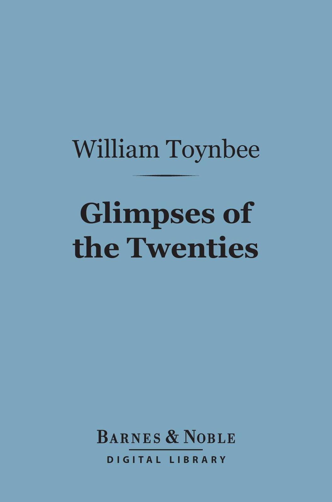 Glimpses of the Twenties (Barnes & Noble Digital Library)