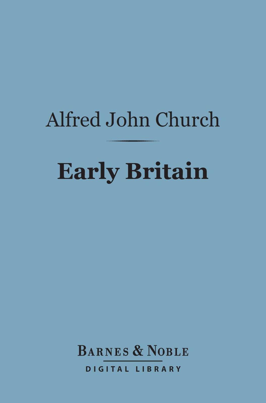 Early Britain (Barnes & Noble Digital Library)