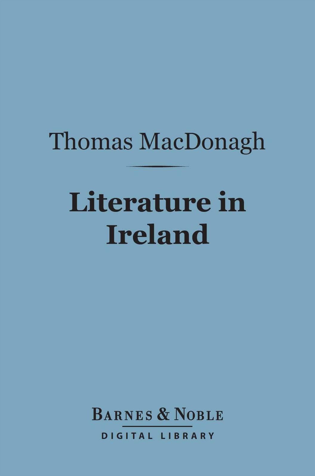 Literature in Ireland (Barnes & Noble Digital Library)