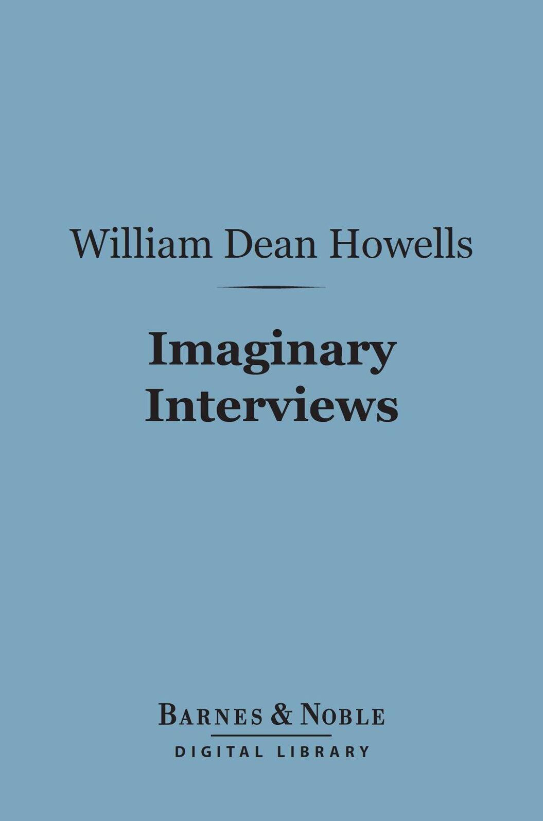 Imaginary Interviews (Barnes & Noble Digital Library)