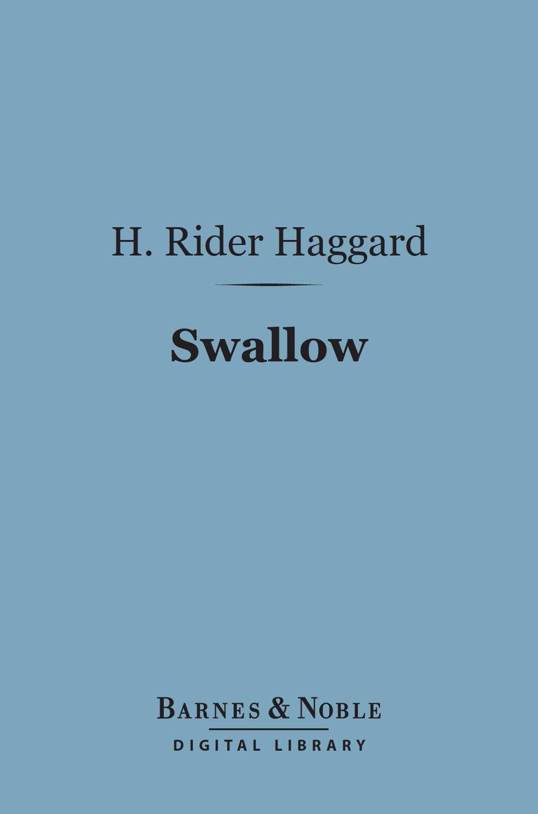 Swallow (Barnes & Noble Digital Library): A Tale of the Great Trek
