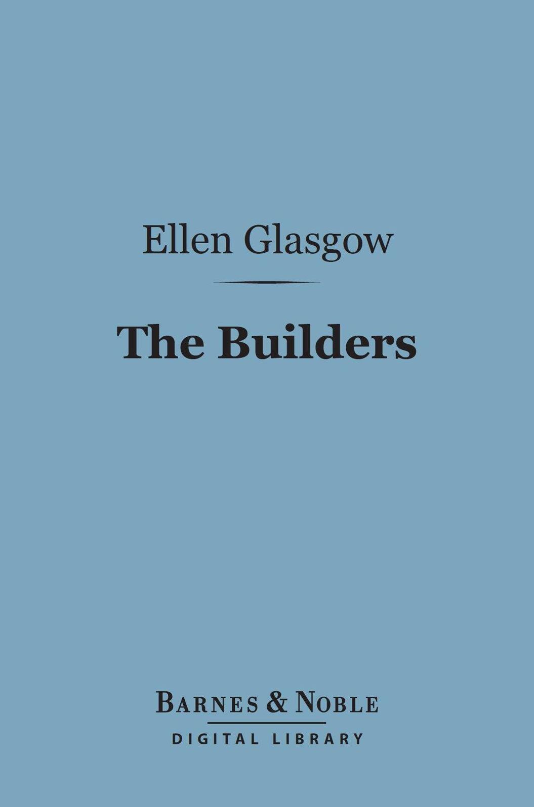 The Builders (Barnes & Noble Digital Library)