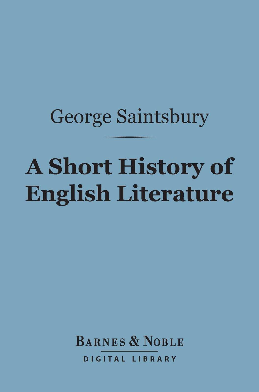 A Short History of English Literature (Barnes & Noble Digital Library)