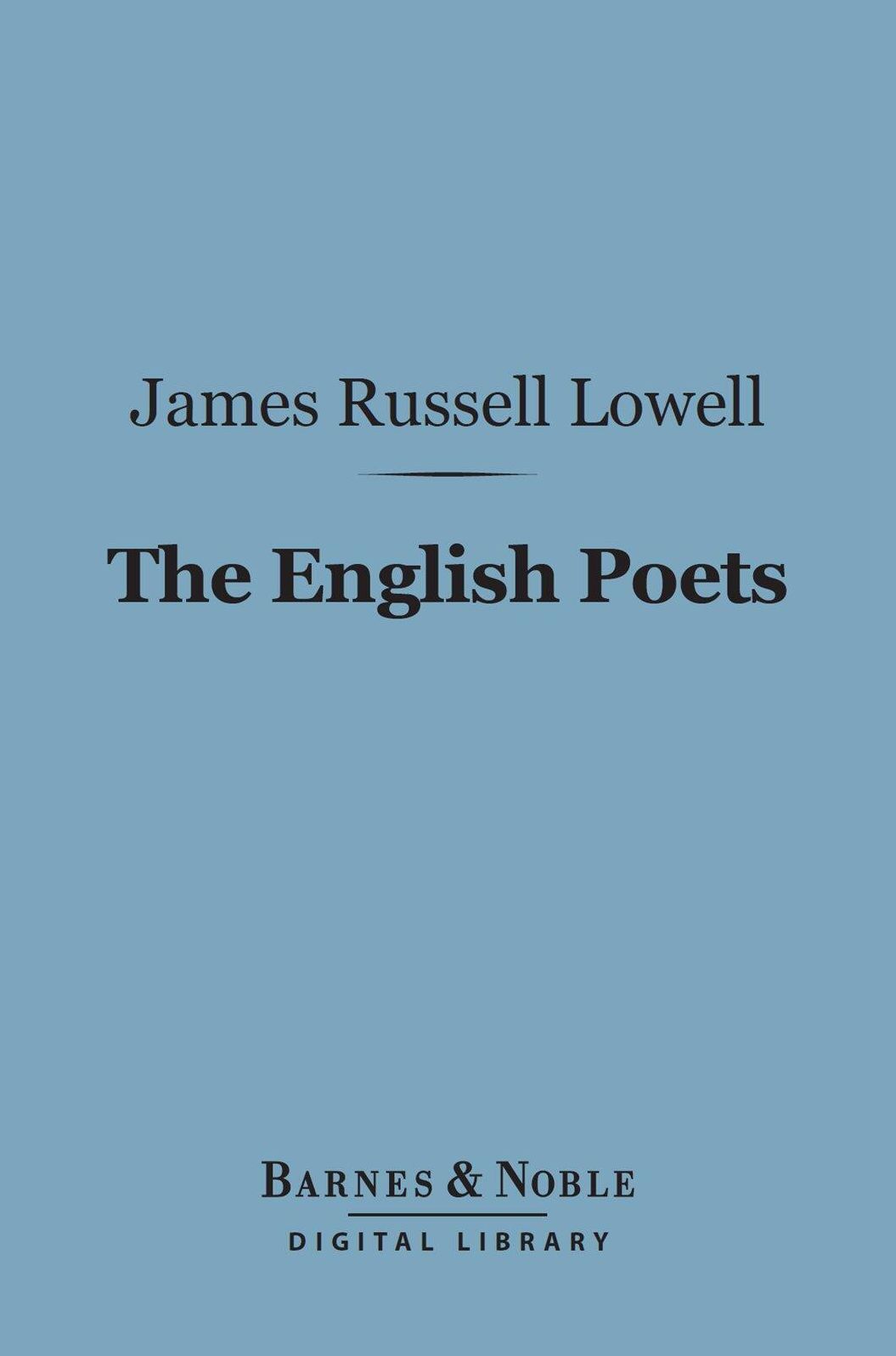 The English Poets (Barnes & Noble Digital Library): With Essays on Lessing and Rousseau