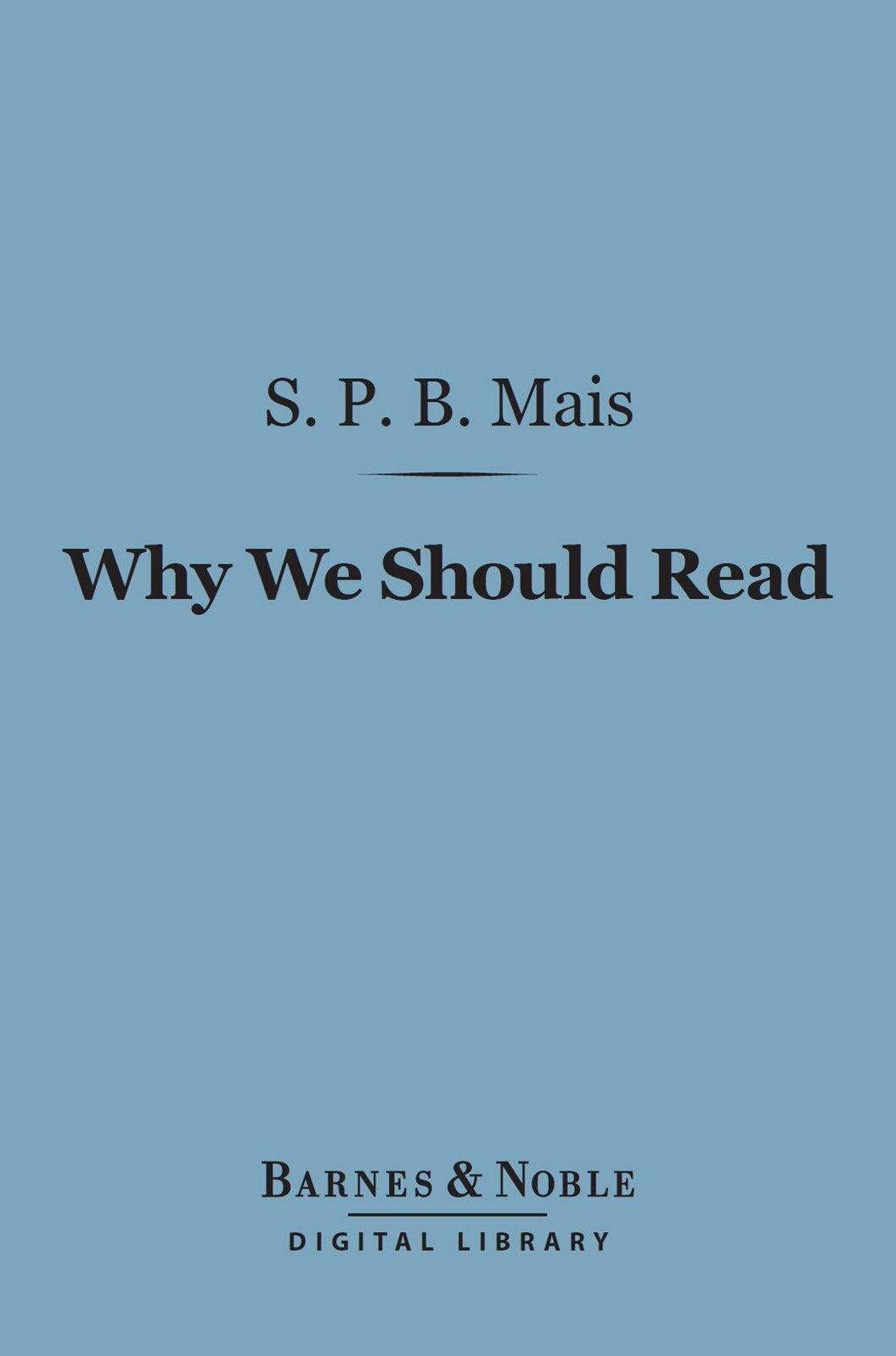 Why We Should Read (Barnes & Noble Digital Library)