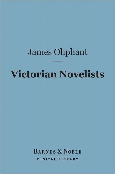 Victorian Novelists (Barnes & Noble Digital Library)