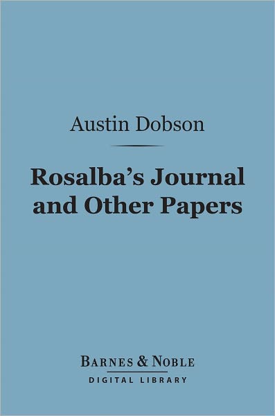 Rosalba's Journal and Other Papers (Barnes & Noble Digital Library)