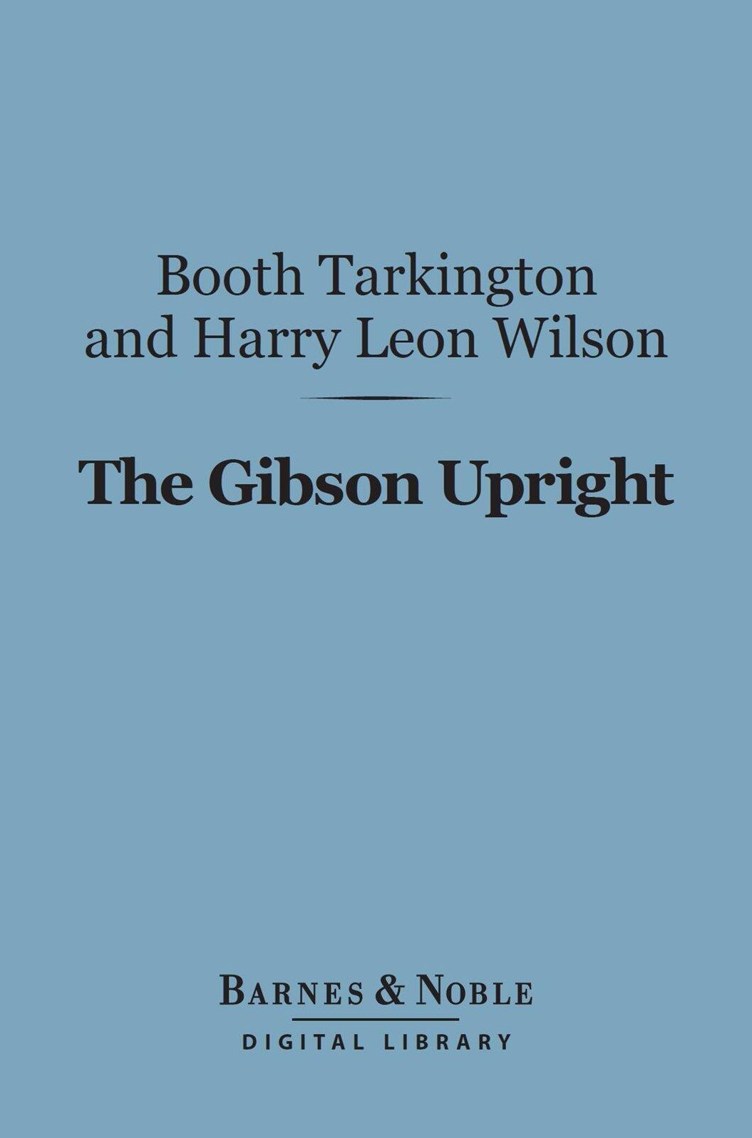 The Gibson Upright (Barnes & Noble Digital Library)