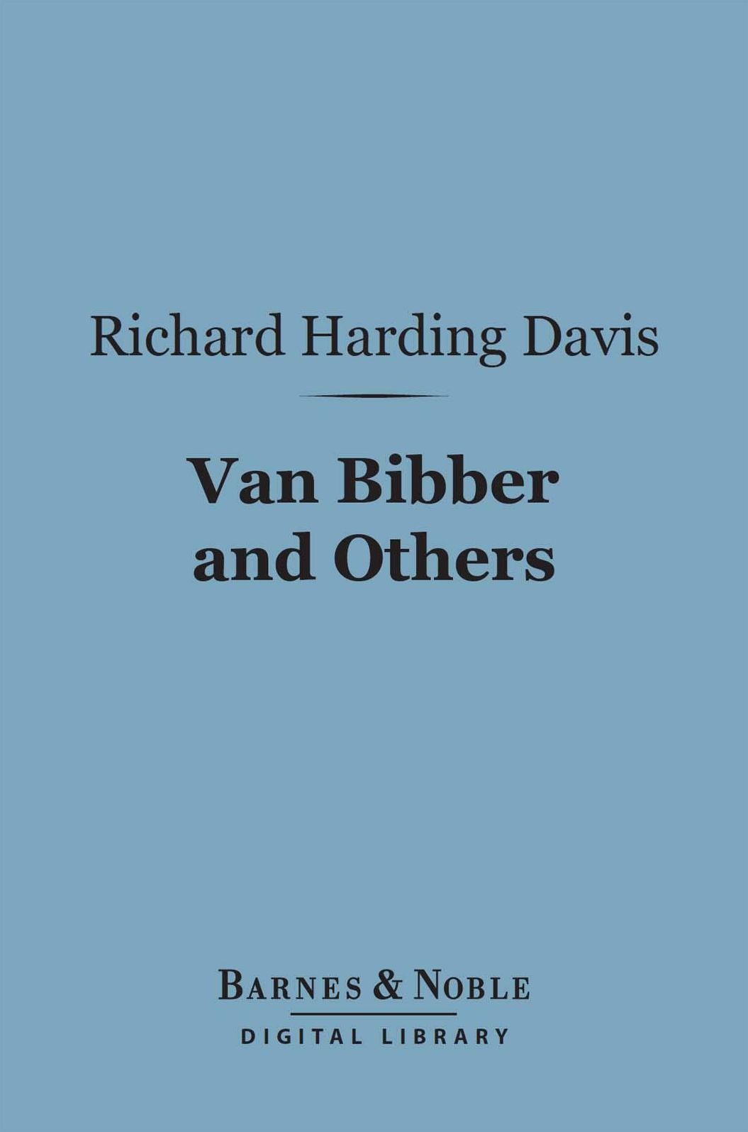 Van Bibber and Others (Barnes & Noble Digital Library)