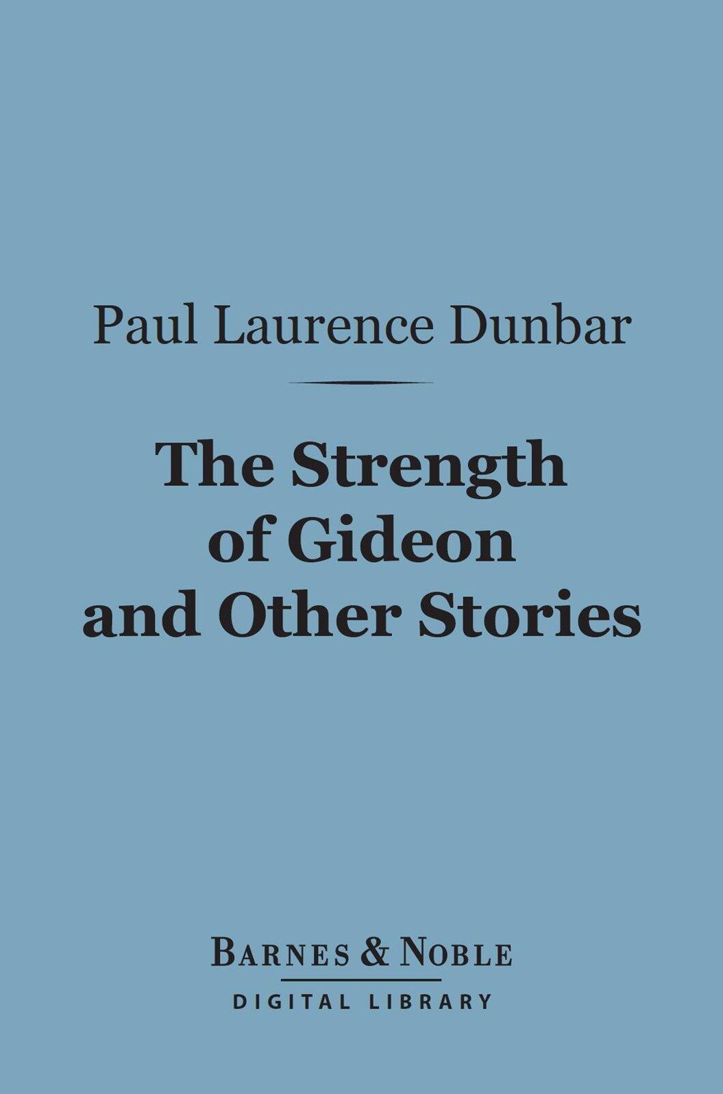 The Strength of Gideon and Other Stories (Barnes & Noble Digital Library)