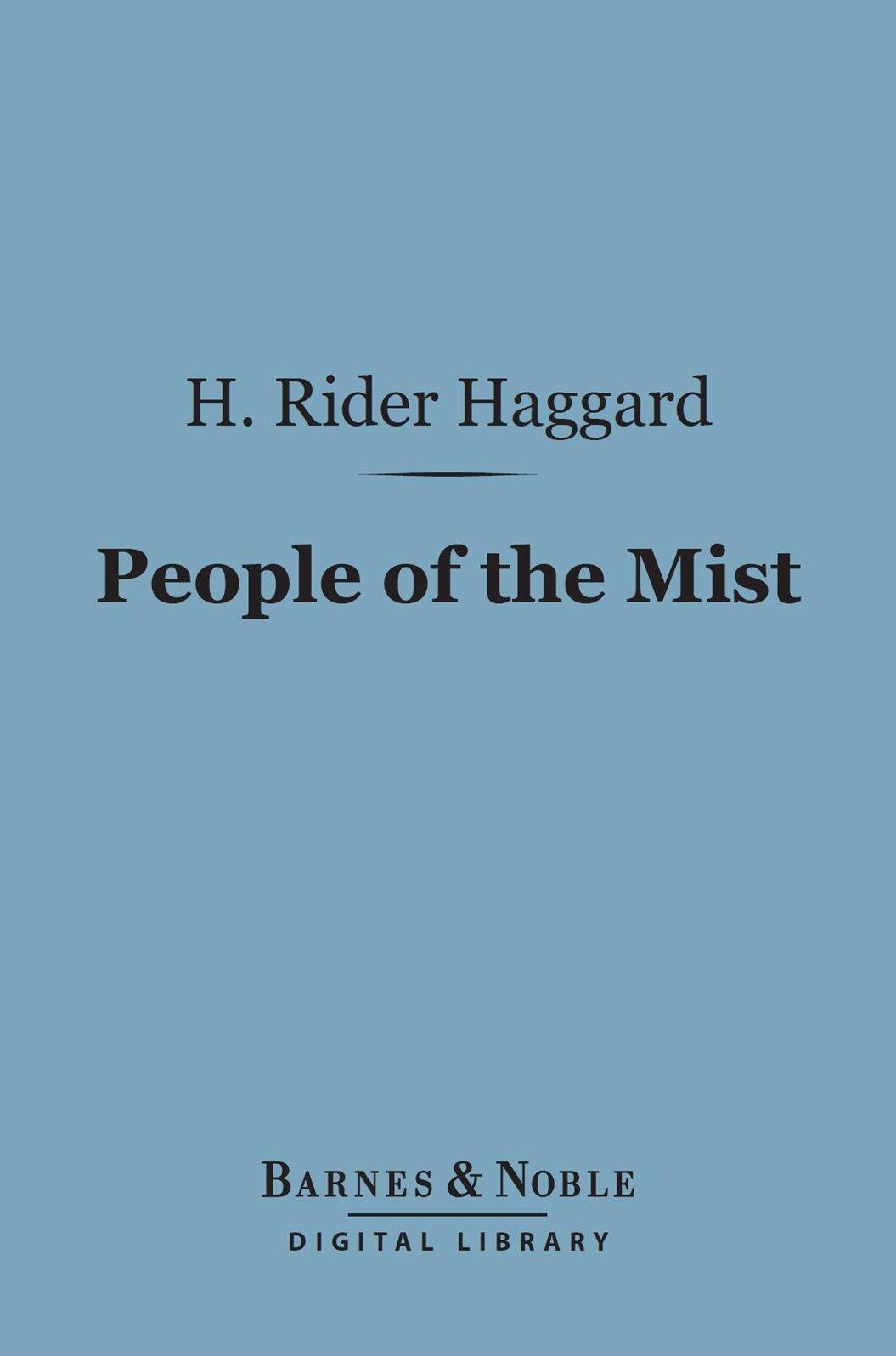 The People of the Mist (Barnes & Noble Digital Library)