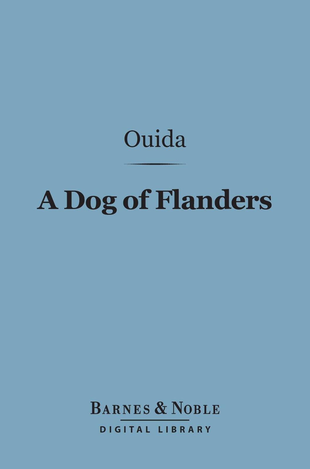 A Dog of Flanders (Barnes & Noble Digital Library)