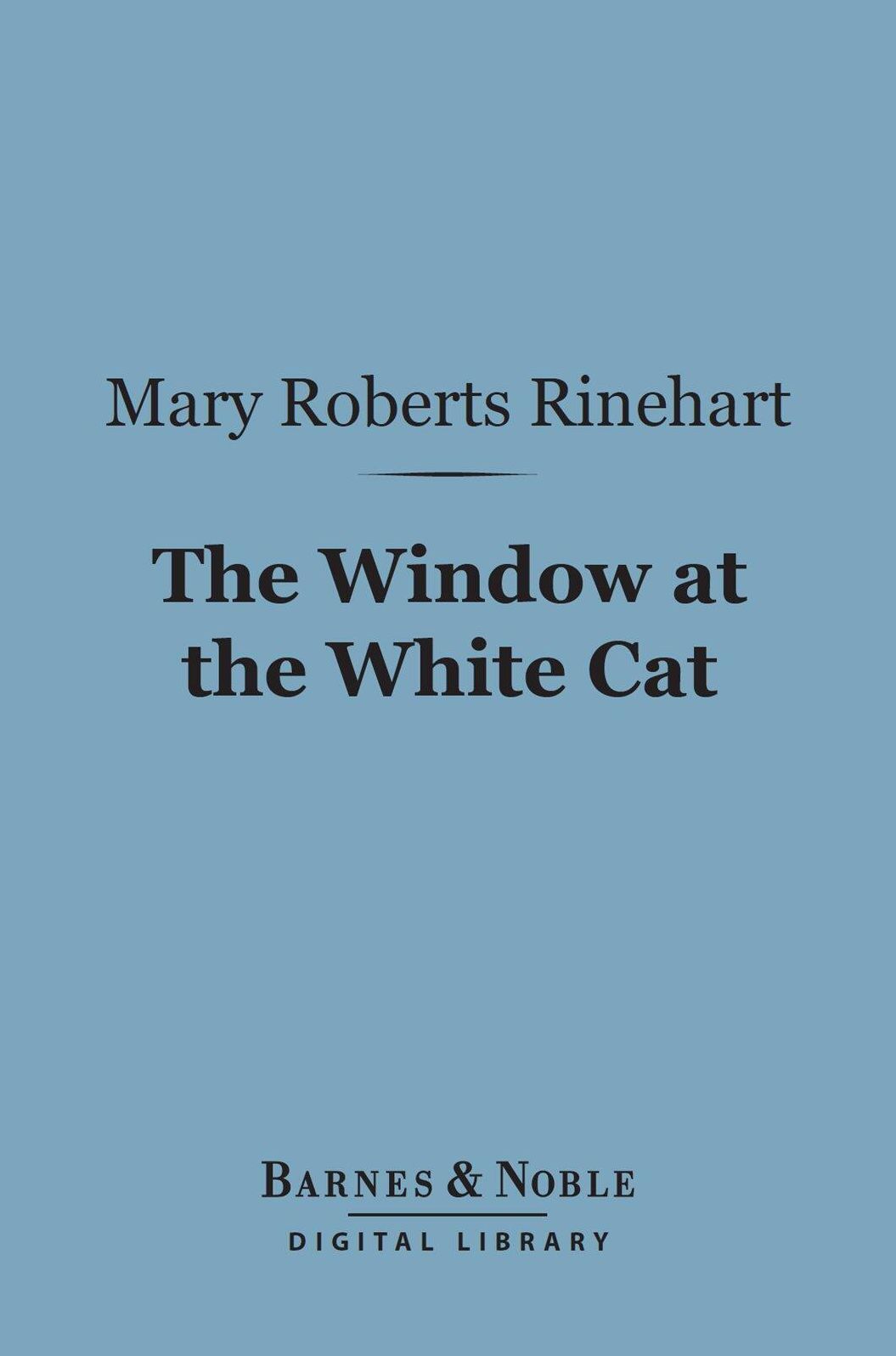 The Window at the White Cat (Barnes & Noble Digital Library)