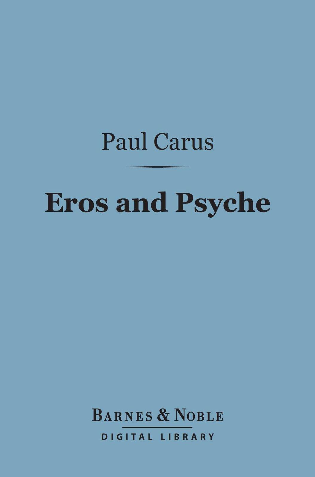 Eros and Psyche (Barnes & Noble Digital Library): A Fairy-Tale of Ancient Greece