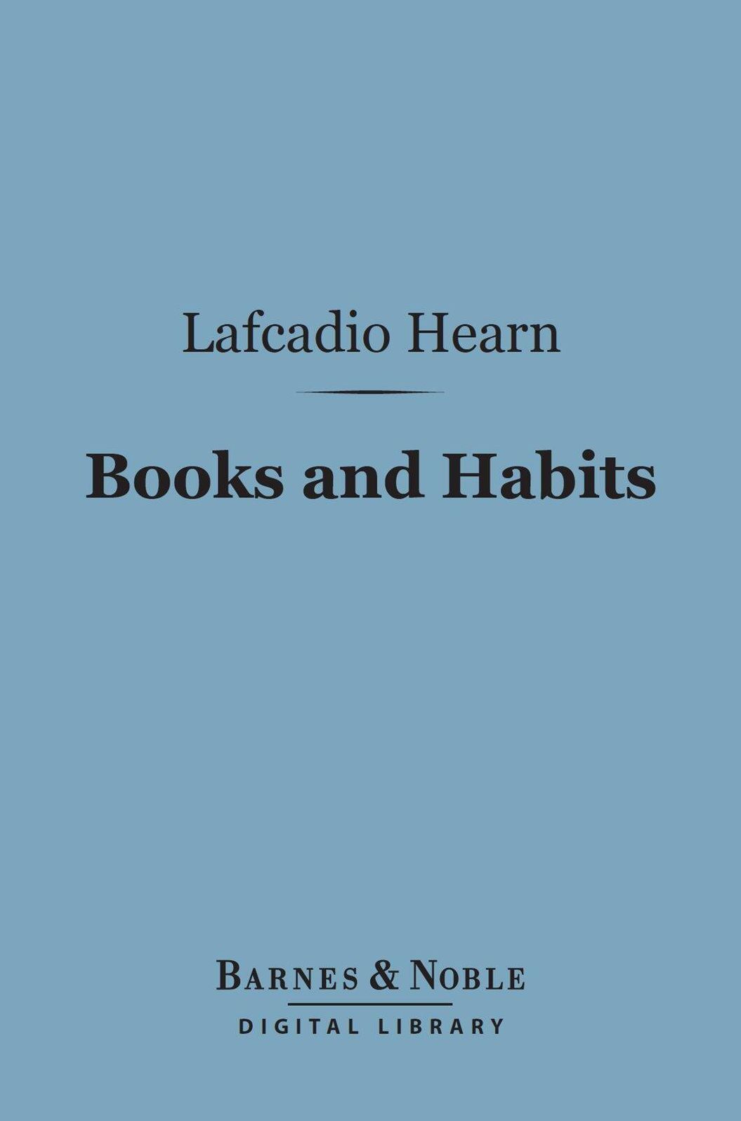Books and Habits (Barnes & Noble Digital Library)