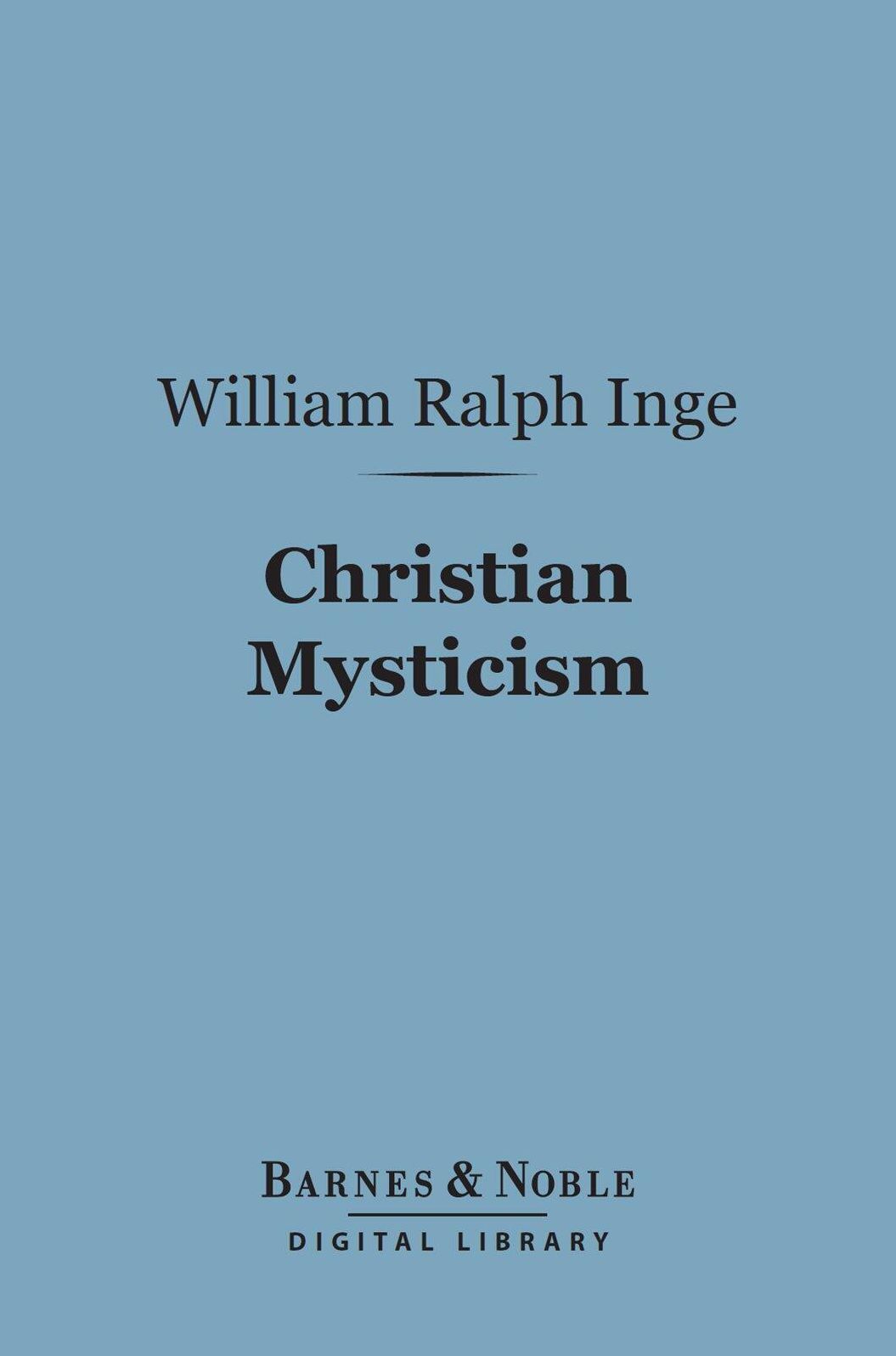 Christian Mysticism (Barnes & Noble Digital Library)