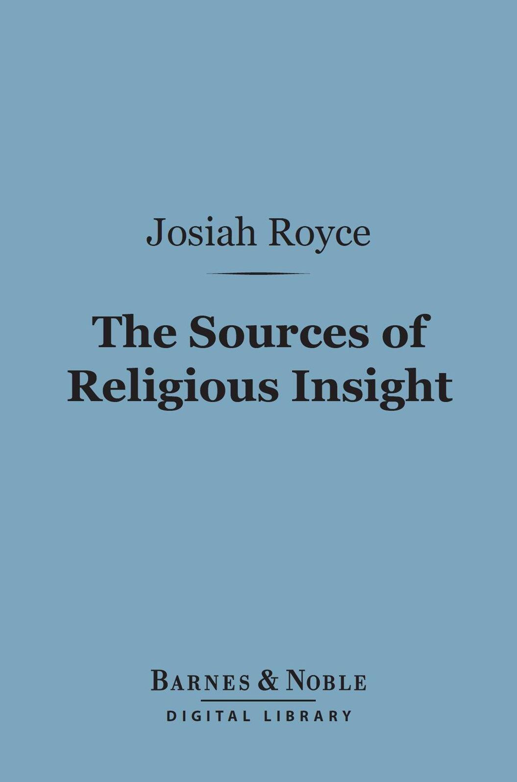 The Sources of Religious Insight (Barnes & Noble Digital Library)