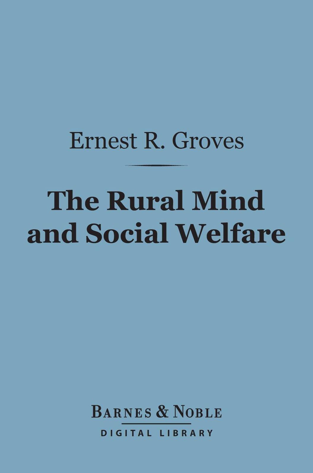 The Rural Mind and Social Welfare (Barnes & Noble Digital Library)