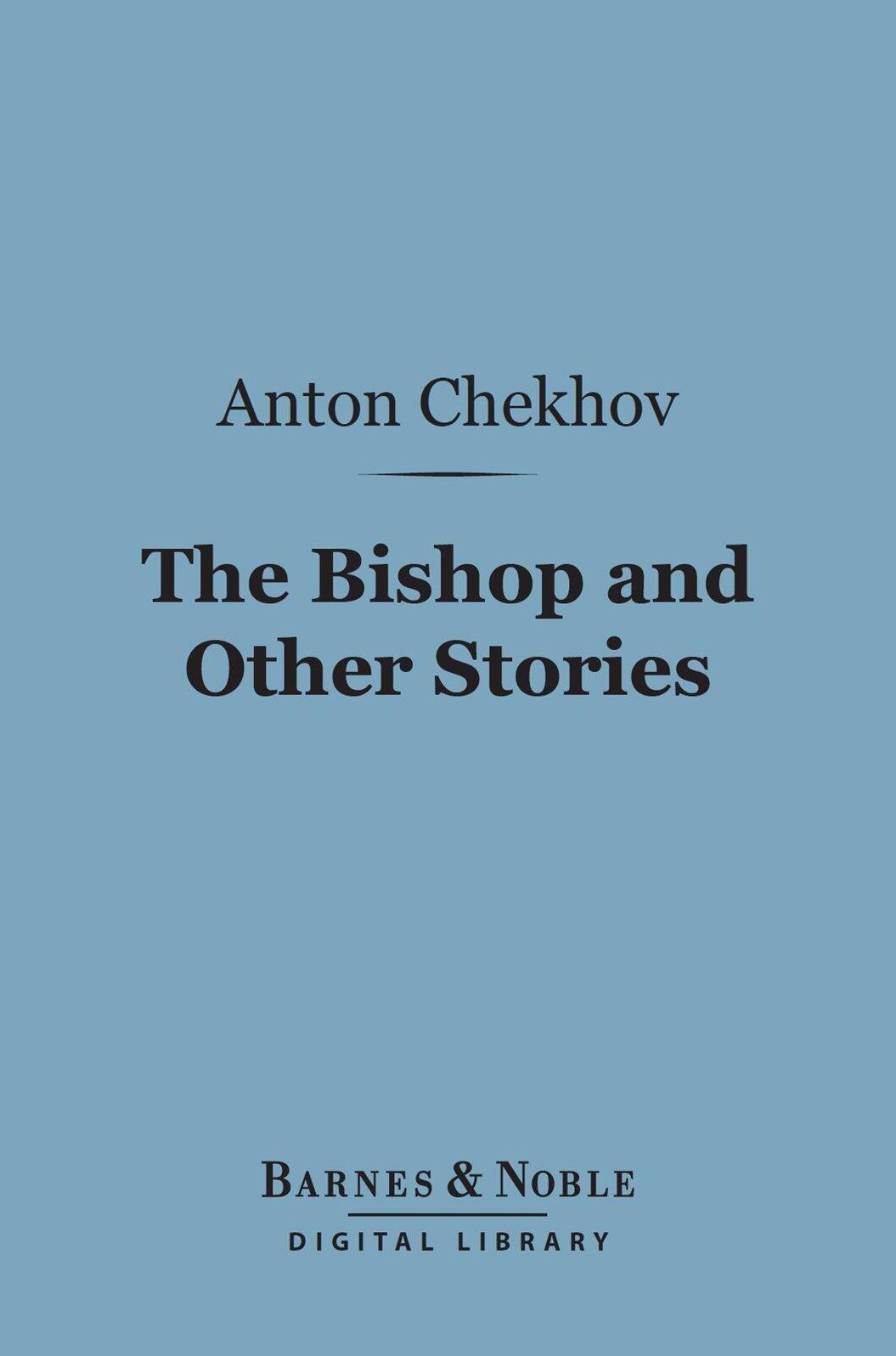 The Bishop and Other Stories (Barnes & Noble Digital Library)