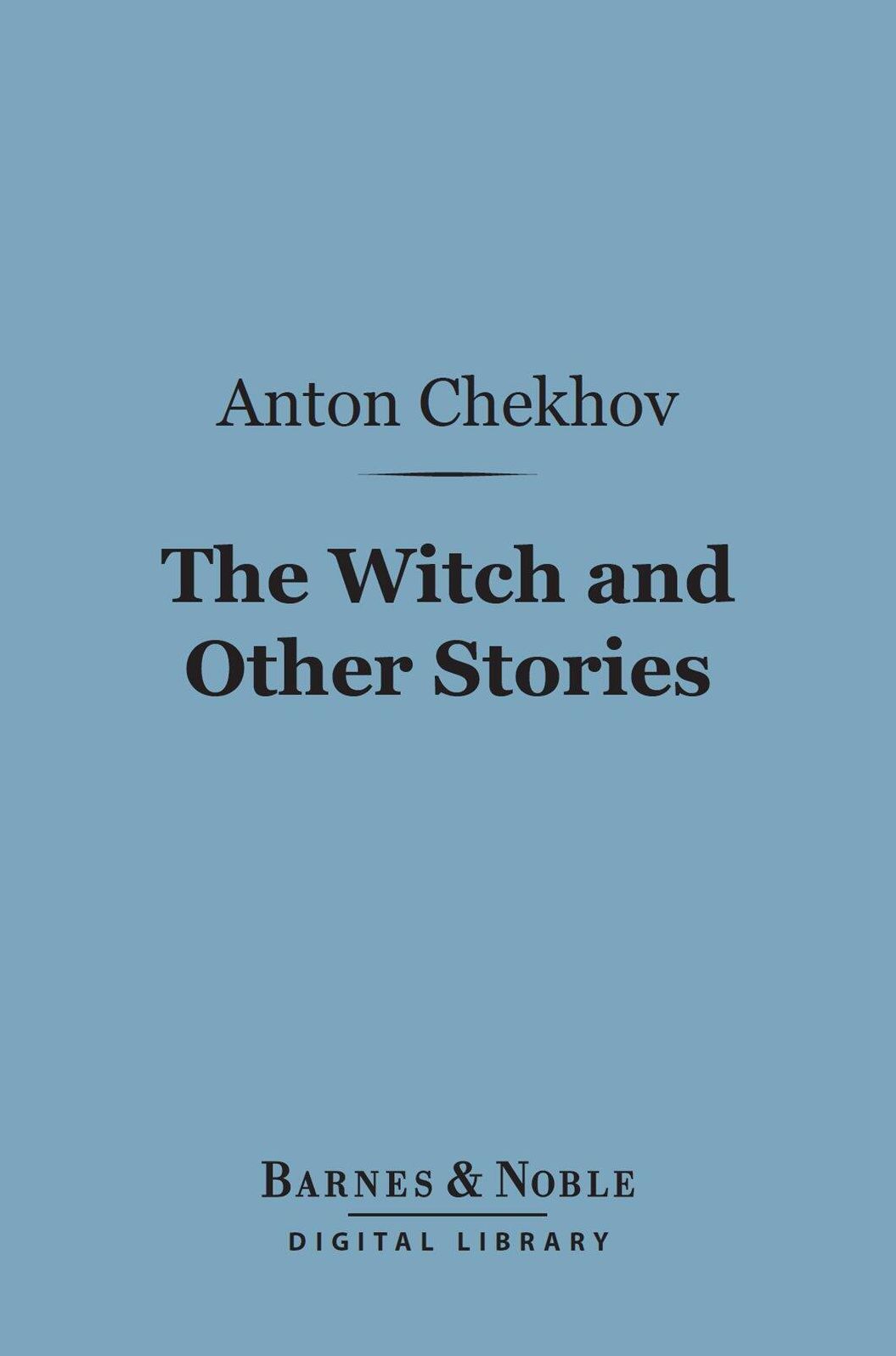 The Witch and Other Stories (Barnes & Noble Digital Library)
