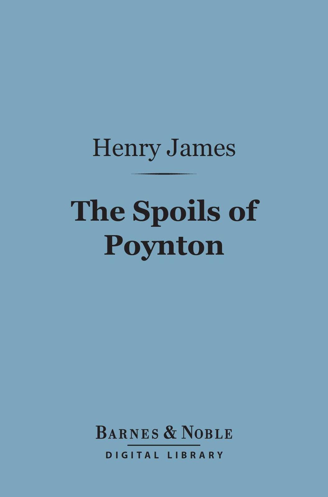 The Spoils of Poynton (Barnes & Noble Digital Library)