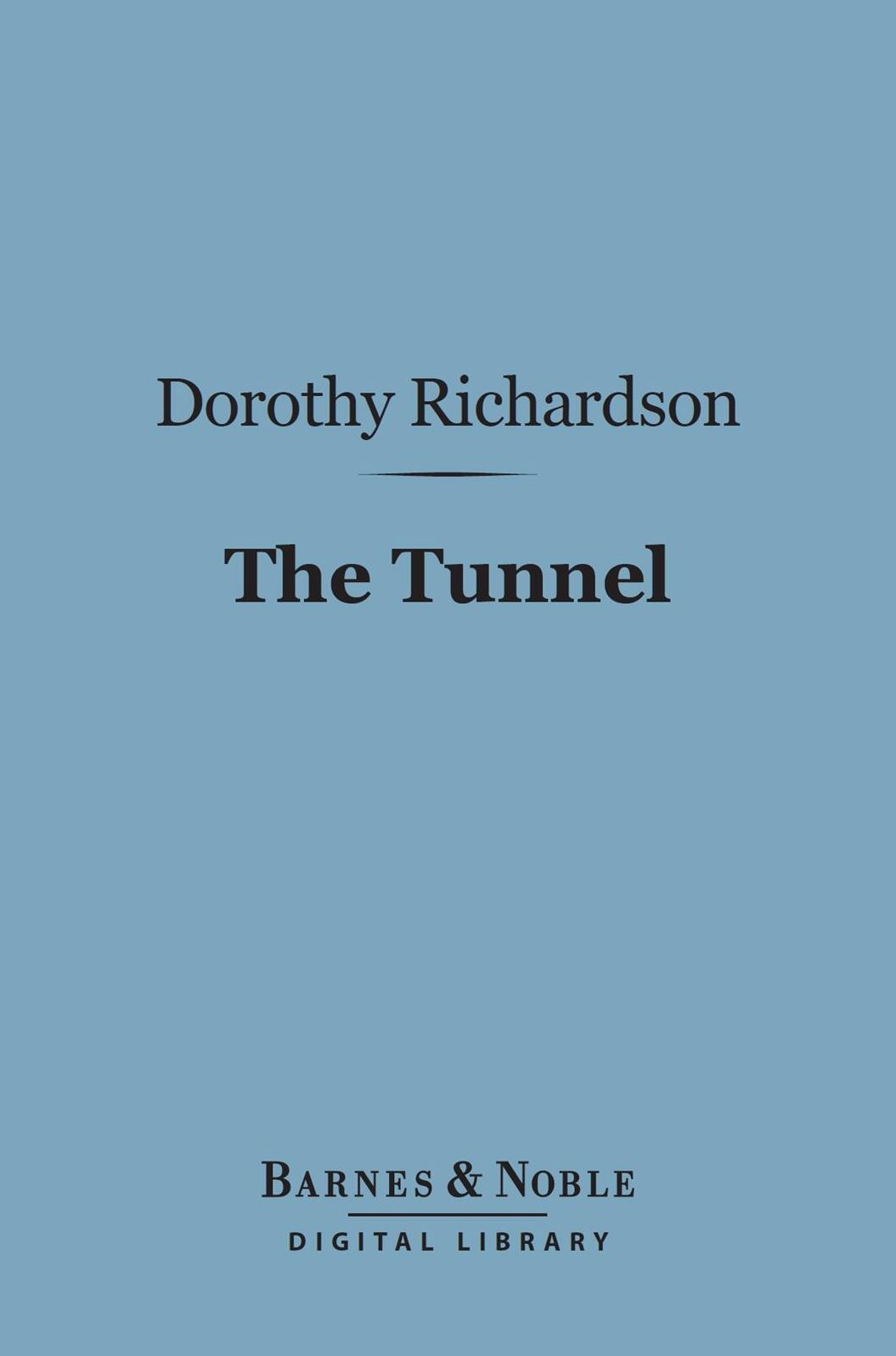 The Tunnel (Barnes & Noble Digital Library)
