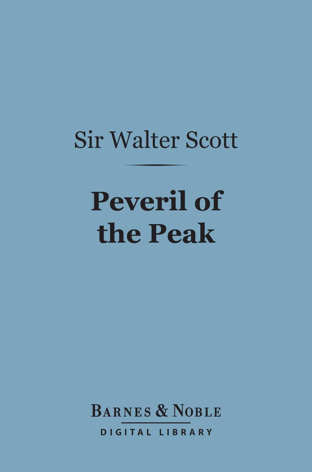 Peveril of the Peak (Barnes & Noble Digital Library)