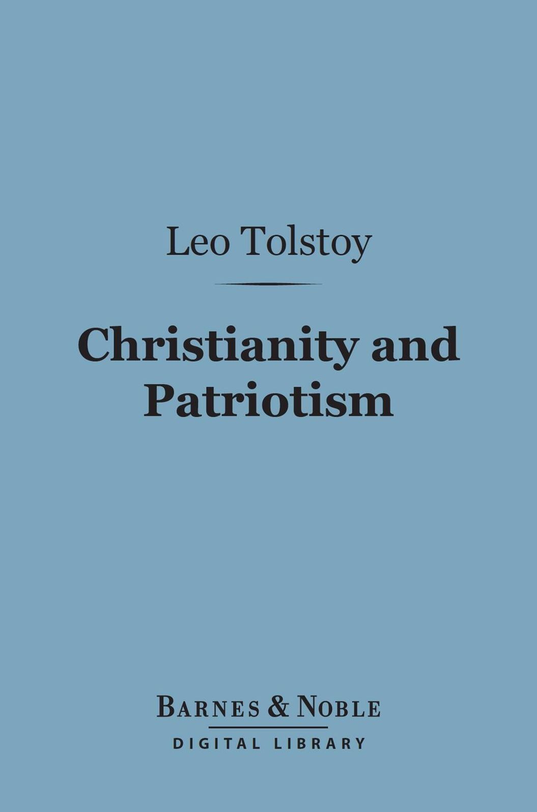 Christianity and Patriotism (Barnes & Noble Digital Library)