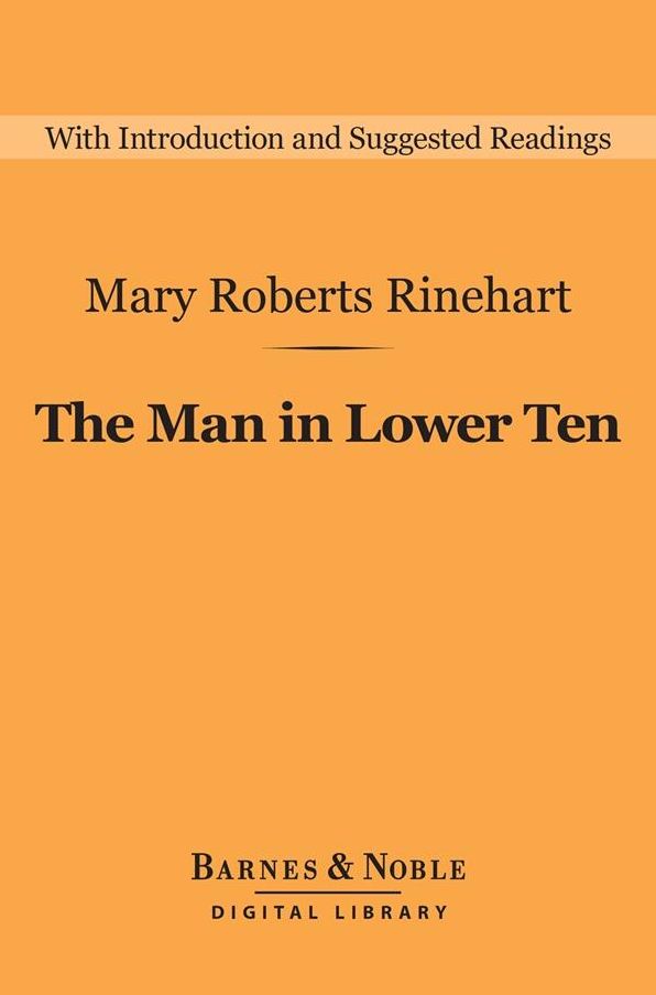 The Man in Lower Ten (Barnes & Noble Digital Library)