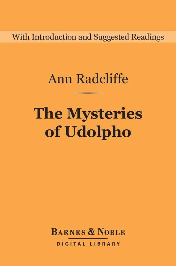 The Mysteries of Udolpho (Barnes & Noble Digital Library)