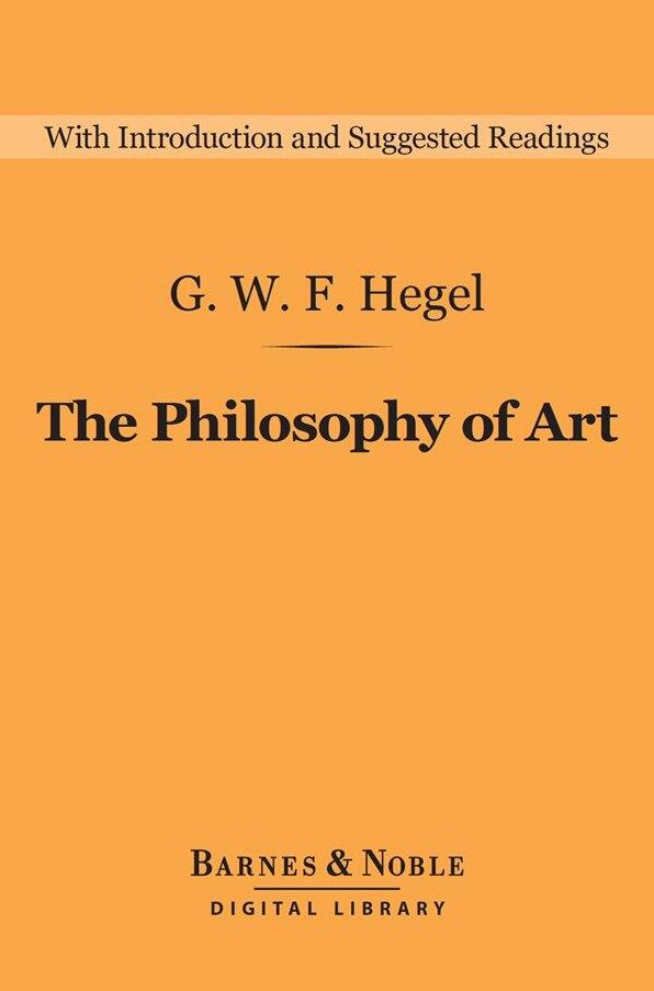 The Philosophy of Art (Barnes & Noble Digital Library)