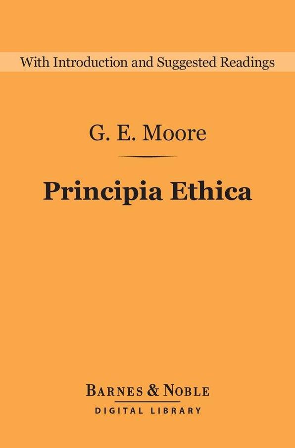 Principia Ethica (Barnes & Noble Digital Library)