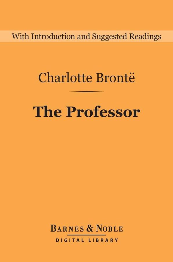The Professor (Barnes & Noble Digital Library)