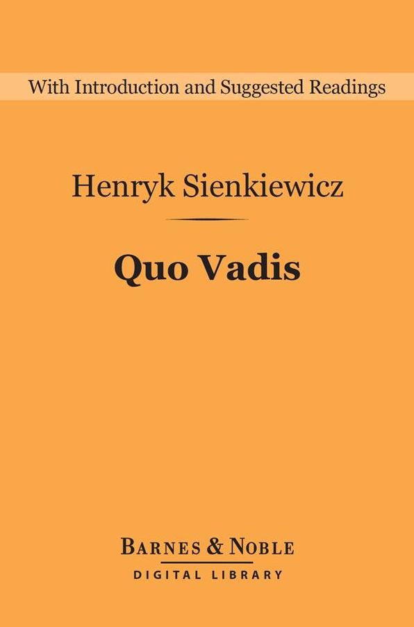 Quo Vadis (Barnes & Noble Digital Library)