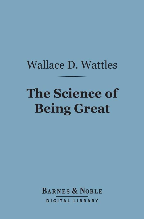 The Science of Being Great (Barnes & Noble Digital Library)