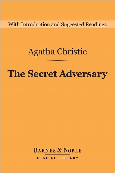 The Secret Adversary (Barnes & Noble Digital Library)