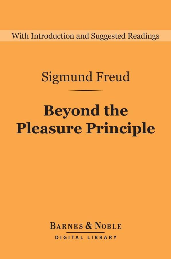 Beyond the Pleasure Principle (Barnes & Noble Digital Library)