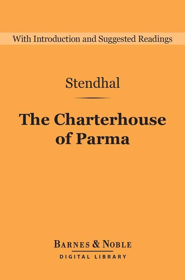 The Charterhouse of Parma (Barnes & Noble Digital Library)