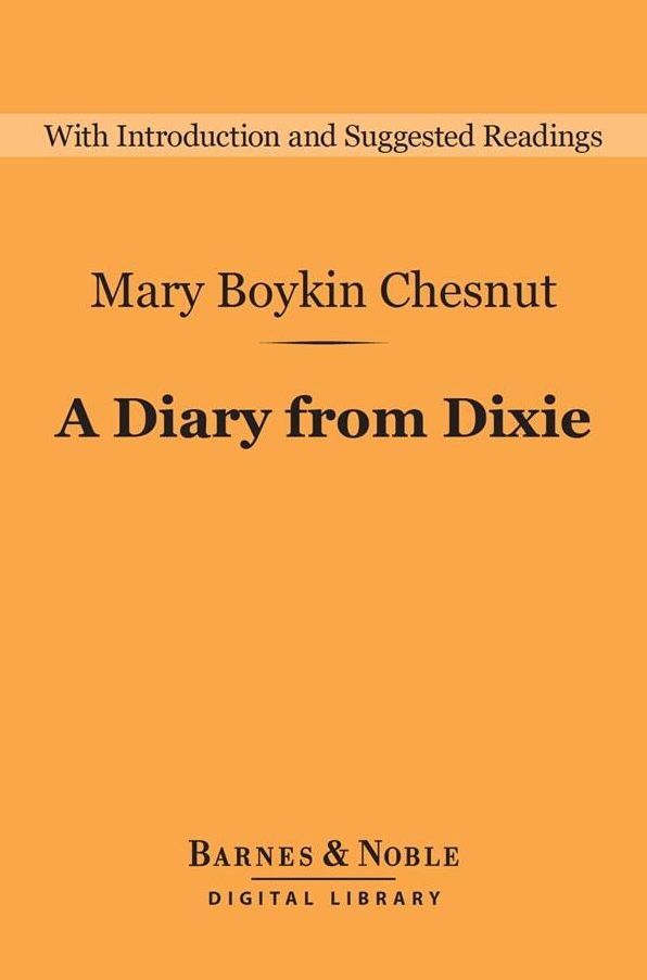 Diary from Dixie (Barnes & Noble Digital Library)