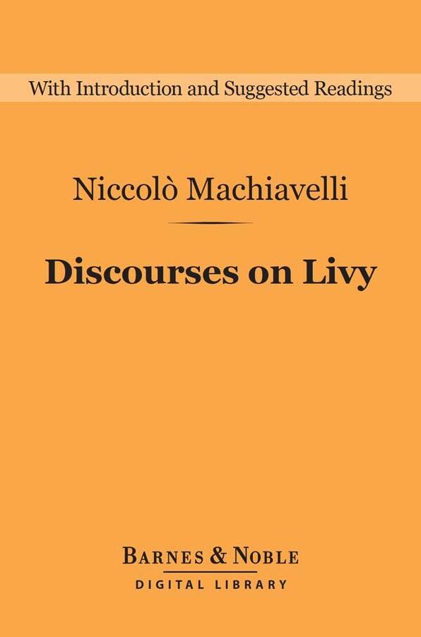 Discourses on Livy (Barnes & Noble Digital Library)